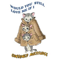 Would You Still Love Me Multitudes PNG