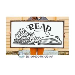 Book with Flowers SVG, Floral Book Sign, Reading Lover, Read Book with Pretty Flowers, Love to Read Gift, Vinyl Decal Fi
