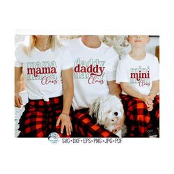 Mama Claus Svg, Mini Claus Svg, Daddy Claus Svg, Family Christmas Shirts SVG, Mommy and Me Christmas Shirts Svg, Vinyl D