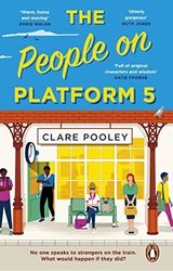 The People on Platform 5: A feel-good and uplifting read with
