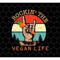 Rocking The Vegan Life Png, Vintage VegetarianPng, Retro Vegan Lover Png, Vegan Life Png, Vintage Vegan Png, Png For Shi