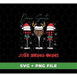 Dear Santa Svg, Just Bring Wine Svg, Caro Pattern Svg, My Christmas Svg, Christmas Caro Style Svg, SVG For Shirts, PNG S