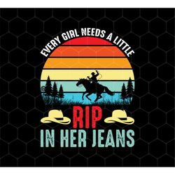 Retro Girly Gift Png, Every Girl Needs A Little Rip In Her Jeans Png, Girl And Horse Png, Love To Go On Field, Png Print