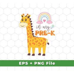 In My Pre-K Eps, Baby Giraffe In School, Back To School, Kid Vibes Eps, Kid Design, Back To School Eps, SVG For Shirts,