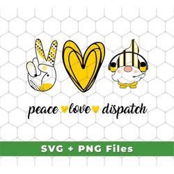 Peace Love Dispatch Svg, Dispatch Gnome Svg, Yellow Dispatch Svg, Dispatch Shirts, Dispatch Png Files, SVG For Shirts, P