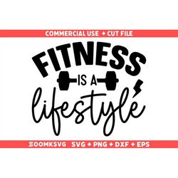 Fitness is a lifestyle SVG, Gym Svg, gym sayings Svg, Gym png for shirt, Workout Svg, Fitness Svg, Gym sarcasm Svg, funn