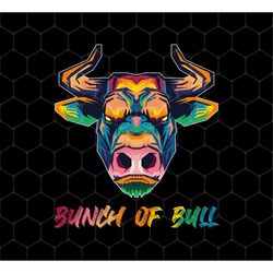 Colorful Bull Png, Retro Bunch Of Bull Png, Bull Art Png, Gift For You Png, Bull Lover Gift Png, My Bull Png, Png Printa