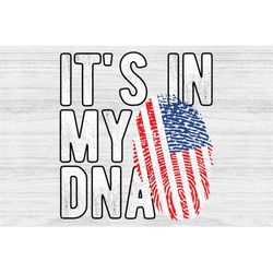 It's in my DNA USA Flag Fingerprint PNG Sublimation design download for shirts, American png  Mugs, Print-on-demand Png,