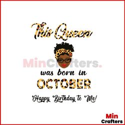 This Queen Was Born In October Leopard SVG File For Cricut
