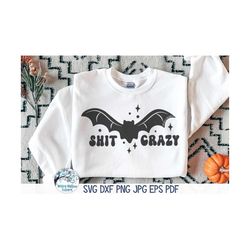 Bat Shit Crazy SVG for Cricut, Retro Funny Halloween Shirt Design PNG, Funny Halloween Phrase, Fall Bat Vinyl Decal File