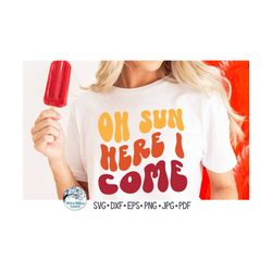 Funny Summer Shirt SVG File for Cricut Retro Beach Tank Top Oh Sun Here I Come Summer Wavy Text Summer Vacation Phrase V