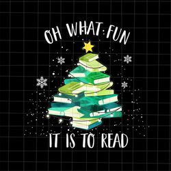 Oh What Fun It Is To Read Png, Merry Bookmas Tree Png, Reading Lover Christmas Png, Bookmas Xmas Tree Png, Book Christma