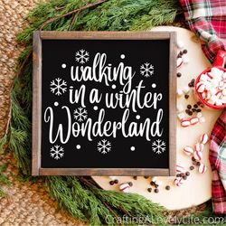 Walking in a Winter Wonderland svg, Winter Wonderland png, Christmas Pillow svg, Christmas Sign svg, Christmas tshirt sv