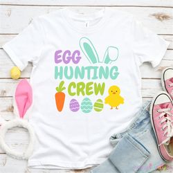 Egg Hunting Crew svg, Bunny svg, Easter svg, Easter svg Files, Easter svg Kids, Easter svg Cricut, Easter Shirt svg, Eas