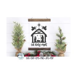 oh holy night svg for cricut, religious christmas nativity sign with baby jesus in manger png, vinyl decal cut file for