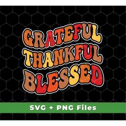 Grateful Svg, Thankful Svg, Blessed Svg File, Thankgiving's Day Gifts, Fall Season Svg, Thankful Season Svg, SVG For Shi