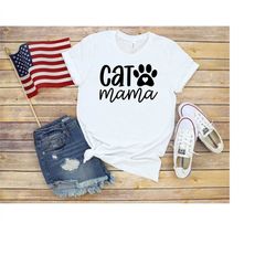 Cat Mama Shirt,Cat Mom Shirt,Cute Cat Shirt,Cat Lover Shirt,Cute Kitty,Gift for Cats Lover,Gift for Mom,Mom Birthday Gif