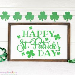 Happy St. Patrick's Day svg, St. Patrick's Day svg, Shamrock svg, Irish svg, Cricut projects, Silhouette, Lucky shirt sv