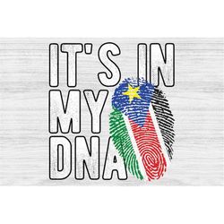 It's in my DNA South Sudan Flag Fingerprint PNG Sublimation design download for shirts, Mugs, Print-on-demand PNG, Digit