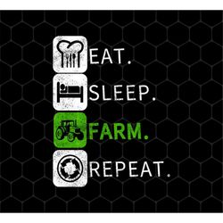 Eat Sleep Farm Repeat Png, Farmer Png, Farming Lover Png, Best Job Farmer Png, Farming Png, Png For Farmer, Png For Shir