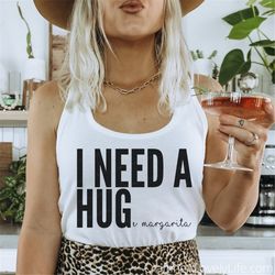 I Need a HUGe Margarita SVG PNG, Funny svg for women, Wine Glass svg, Margarita svg, Drunk svg, Alcohol svg, Bachelorett