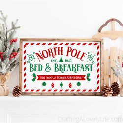 North Pole Bed and Breakfast SVG PNG, North Pole svg png, Christmas Pillow svg, Christmas svg, Cricut Christmas svg, Chr