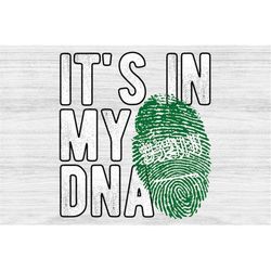 It's in my DNA Saudi Arabia Flag Fingerprint PNG Sublimation design download for shirts, Mugs, Print-on-demand PNG, Digi