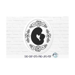 mother baby with flowers svg, mom and baby svg, floral mother svg, floral baby, oval frame svg, mother's day, mom with b