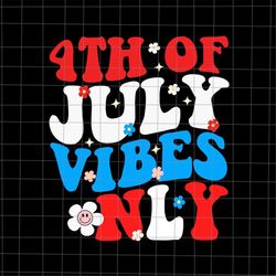 4th Of July Vibes Only Svg, Quote 4th Of July Svg, American Bald Eagle Svg, Patriotic Day svg, Fourth of July Svg.