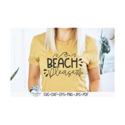 Beach Please SVG, Funny Summer Vacation Shirt for Women, Ladies Tank Top Phrase, Starfish SVG, Beach Tote Bag, Vinyl Dec