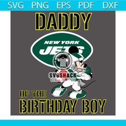 Daddy Of The Birthday Boy New York Jets Svg, Sport Svg, Birthday Svg, New York Jets Svg, Birthday Boy Svg, Daddy Svg, Ha
