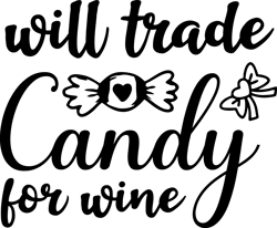 Will trade candy for wine Png, Halloween Png, Hocus pocus Png, Happy Halloween Png, Pumpkins Png, Ghost Png, Png file
