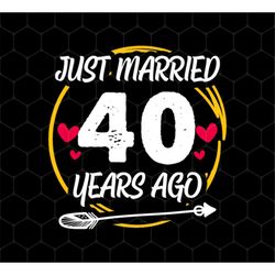 Anniversary 40th Png, 40th Anniversary, 40 Years Wedding Png, Just Married 40 Years Ago, 40 Years Married, PNG For Shirt