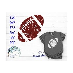 Distressed Grunge Football SVG, DXF, PNG, jpg, eps, Football, Sports, Shirt, Digital Download, Distressed Football, Foot