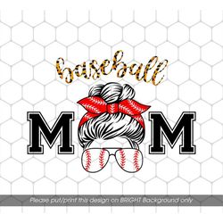 Baseball Lover Png, Love Mom Png, Best Gift For Mother's Day Png, Png For Mom, Messy Bun Png, Baseball Mom, Png For Shir