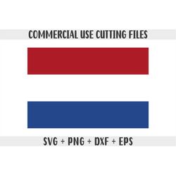 Netherlands flag SVG Original colors, Netherlands Flag Png, Commercial use for print on demand Cut files for Cricut Cut