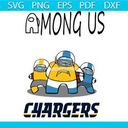 Los Angeles Chargers Among Us NFL Svg, Sport Svg, Los Angeles Chargers Svg, Chargers Svg, Chargers Among Us Svg, Charger