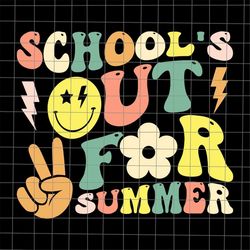 Schools Out For Summer Svg, Summer Break Svg, Last Day Of School Teacher Svg, Teacher Life Svg, Day Of School Svg