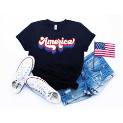 Retro America Shirt, America Shirt, Patriotic Shirt, Memorial Day Shirt, Fourth of July T-Shirt, USA Shirt, Retro 4th of