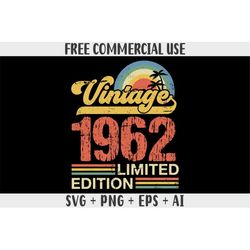 Distressed Retro vintage Sunset 1962 limited edition SVG PNG Sublimation designs for shirts Free Commercial use for POD(
