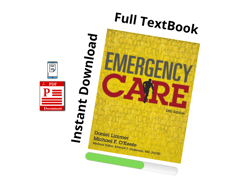 Full PDF - Emergency Care EMT 13th Edition - Instant Download