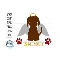 In Memory Dog SVG, Angel Dog Svg, In Memory, Dog Svg, Dog Decal Design, Dog with Angel Wings, Dog Decal, Memory of, Dogs