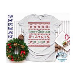 Merry Christmas Ugly Sweater SVG, Ugly Christmas Sweater SVG, Ho Ho Ho, Merry Christmas, Christmas Sweater Svg, Png,  Ch