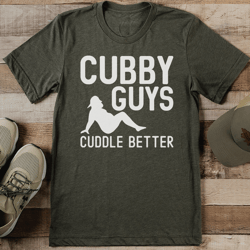 Cubby Guys Cuddle Better Tee