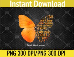 Womens MS Butterfly Orange Ribbon Multiple Sclerosis Awareness PNG Digital Download