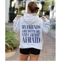 Crescent City Lehabah Quote Hoodie | My friends are with me I am not afraid, SJM Licensed Merch, Bryce Quinlan, Hunt Ata