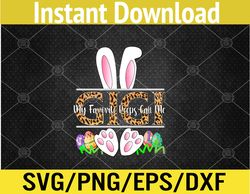 Easter Bunny Ears My Favorite Peeps Call Me Gigi Leopard Svg, Eps, Png, Dxf, Digital Download