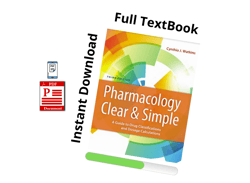 Full PDF - Pharmacology Clear and Simple A Guide to Drug Classifications and Dosage Calculations Third Edition