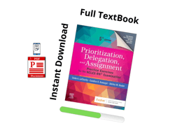 Full PDF - Prioritization Delegation and Assignment Practice Exercises for the NCLEX Examination 5th Edition