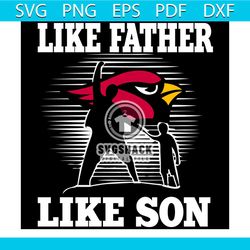 Like Father Like Son Arizona Cardinals Svg, Sport Svg, Family Svg, Arizona Cardinals Svg, Father Svg, Son Svg, Dad And S